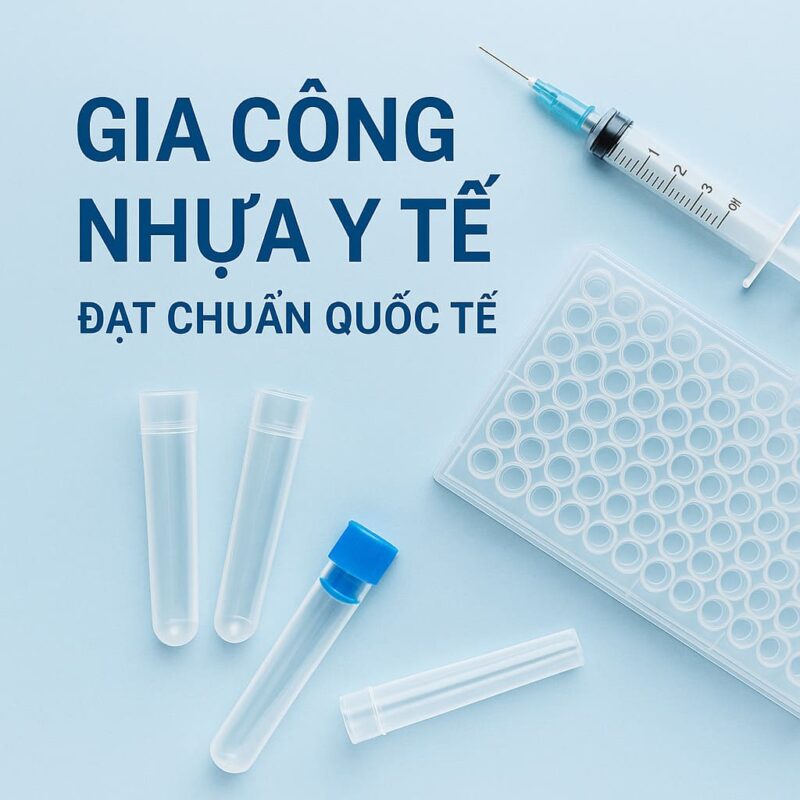 Gia công nhựa y tế