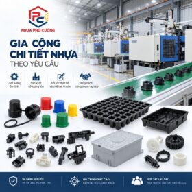 Gia Công Chi Tiết Nhựa Theo Yêu Cầu
